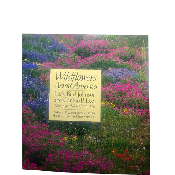 Wildflowers Across America SIGNED by Lady Bird Johnson and Carlton B Lees C1988 - Picture 3 of 10